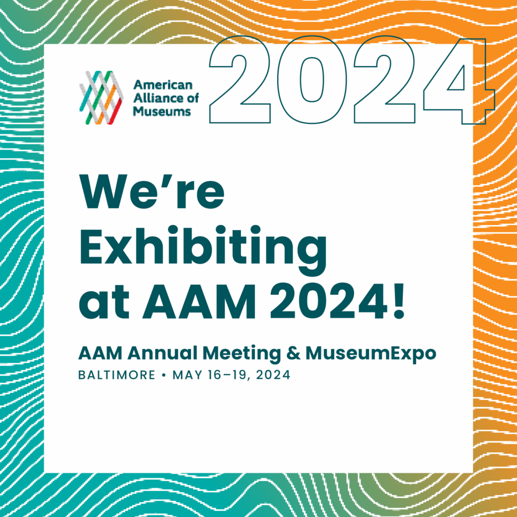 we're exhibiting at AAM 2024
